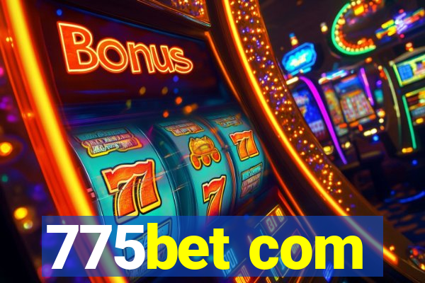 775bet com